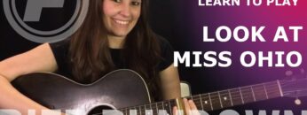 Learn To Play Look At Miss Ohio by Gillian Welch