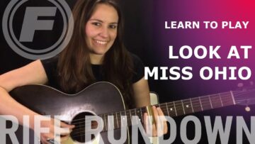 Learn To Play Look At Miss Ohio by Gillian Welch