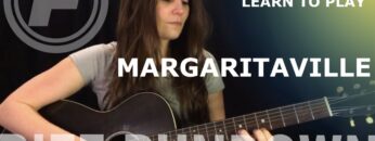 Learn To Play Margaritaville by Jimmy Buffet