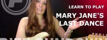 Learn to play Mary Janes Last Dance by Tom Petty and the Heartbreakers
