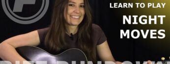 Learn to play Night Moves by Bob Seger