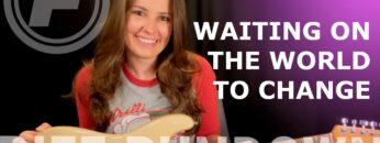 Learn To Play Waiting On The World To Change by John Mayer