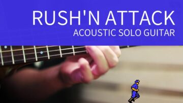 NES Game – Rushn Attack – Stage 1 – Acoustic Guitar