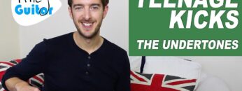 Teenage Kicks Guitar Lesson – Undertones – how to play on guitar