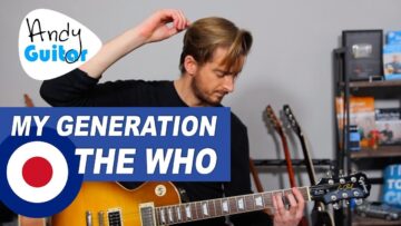 The Who – My Generation Guitar Lesson/ Tutorial – Easy Rock Songs On Guitar