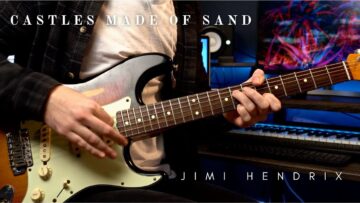 Castles Made of Sand – Jimi Hendrix | Cover/Improv