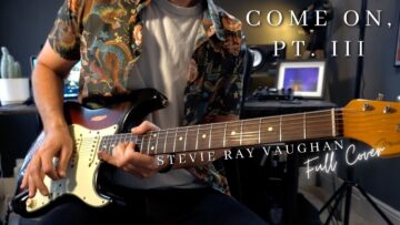 Come On, Pt. III – Stevie Ray Vaughan (Full Cover)