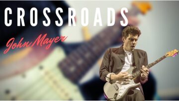 CROSSROADS – JOHN MAYER (Guitar Solo Cover)