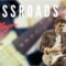 CROSSROADS – JOHN MAYER (Guitar Solo Cover)