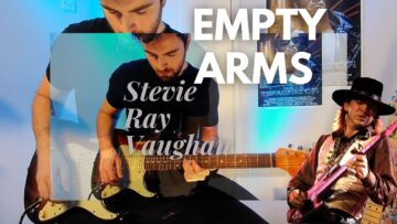 Empty Arms – Stevie Ray Vaughan (Cover)