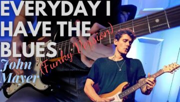 Everyday I Have the Blues – John Mayer (Funky Version)