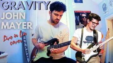 Gravity – John Mayer (live in L.A cover)