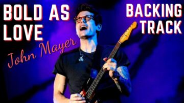 John Mayer – Bold As Love BACKING TRACK