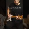 Lick of the Week #73