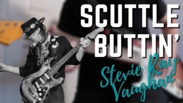 Scuttle Buttin – Stevie Ray Vaughan