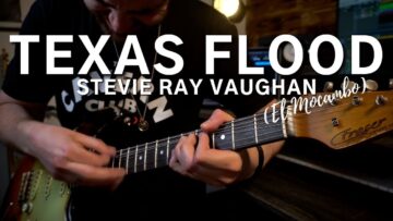 Texas Flood (El Mocambo) – Stevie Ray Vaughan | Full Cover/Improv